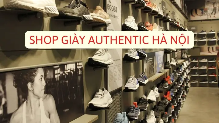 Top Shop Bán Giày Auth Uy Tín Tại Hà Nội: Hướng Dẫn Chi Tiết Top Shop Bán Giày Auth Uy Tín Tại Hà Nội: Hướng Dẫn Chi Tiết