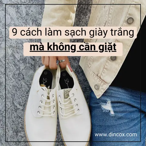 Cách Làm Sạch Giày Da Trắng Hiệu Quả Mà Không Cần Giặt Cách Làm Sạch Giày Da Trắng Hiệu Quả Mà Không Cần Giặt