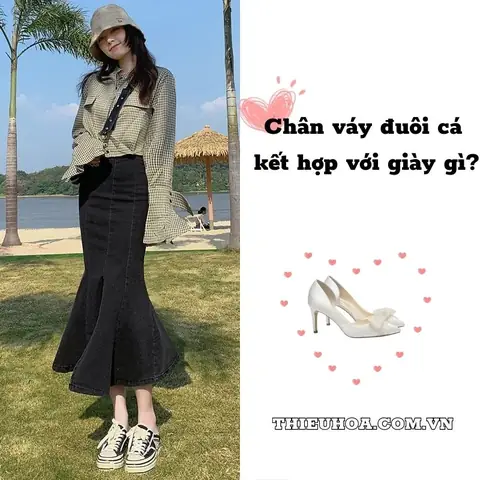 Chân Váy Đuôi Cá Ngắn Kết Hợp Với Giày Gì: Hướng Dẫn Phối Đồ Chuẩn Xinh