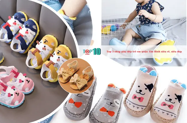 Top Địa Điểm Nhập Sỉ Giày Dép Trẻ Em Giá Tốt Tại Tân Bình, Tp.hcm Top Địa Điểm Nhập Sỉ Giày Dép Trẻ Em Giá Tốt Tại Tân Bình, Tp.hcm