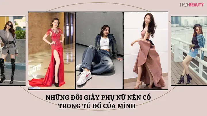 Kiểu Giày Nữ Cần Có Trong Tủ Đồ Để Phối Đồ Đa Dạng Kiểu Giày Nữ Cần Có Trong Tủ Đồ Để Phối Đồ Đa Dạng