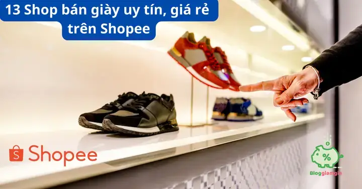 Top 10 Shop Giày Thể Thao Uy Tín Trên Shopee: Hướng Dẫn Chọn Lựa Thông Minh
